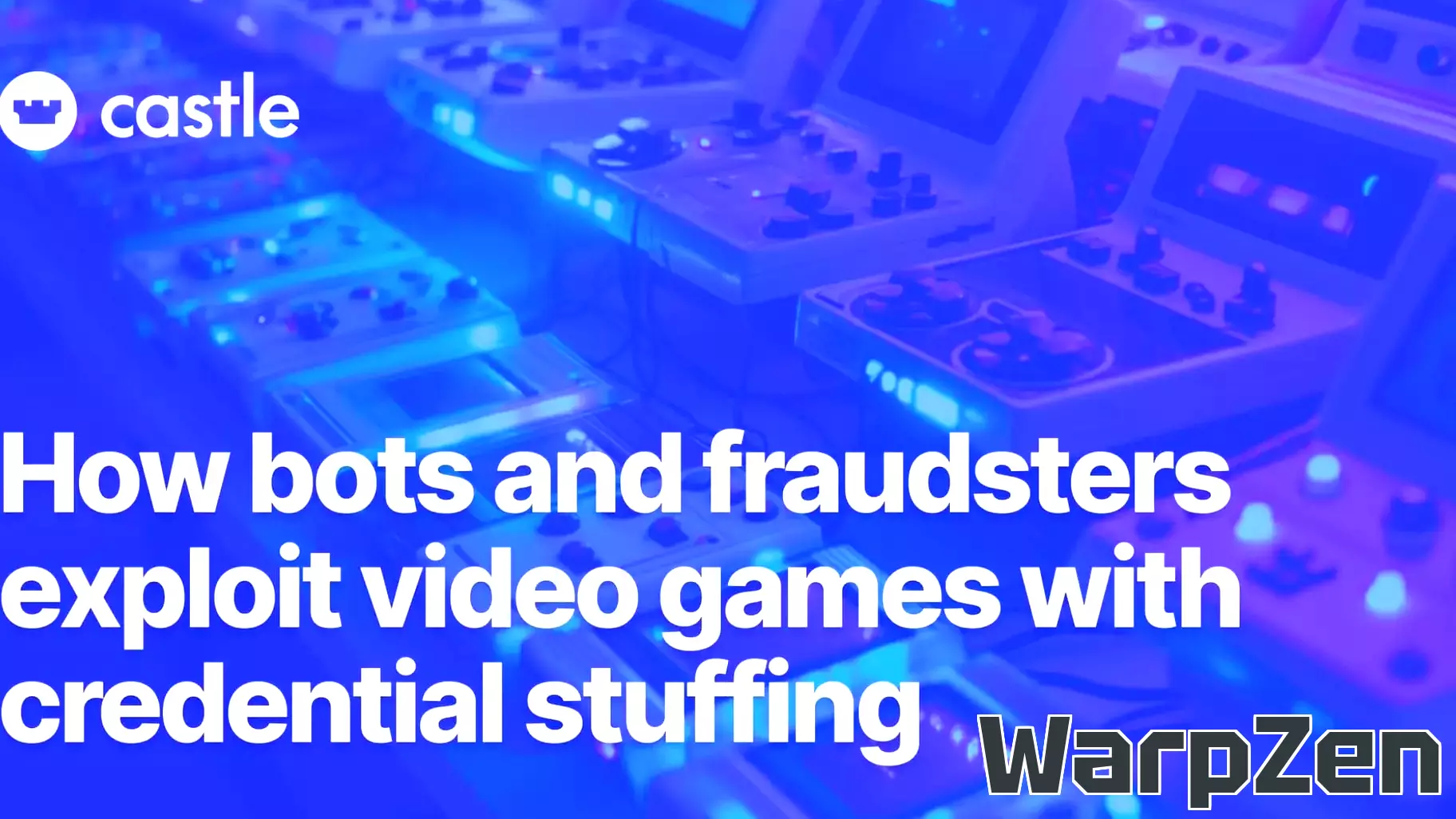 The Dark Side of Gaming: Credential Stuffing and Account Theft